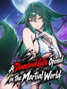 Profile image of A Dimensional Gate Opened in the Martial World